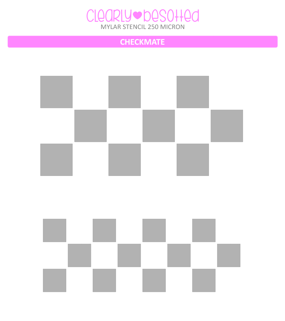 Checkmate Stencil – Clearly Besotted Stamps