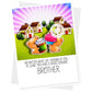 Laugh Out Loud Sibling